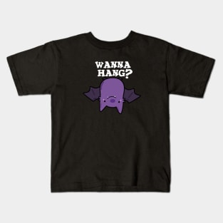 Wanna Hang Cute Animal Bat Pun Kids T-Shirt